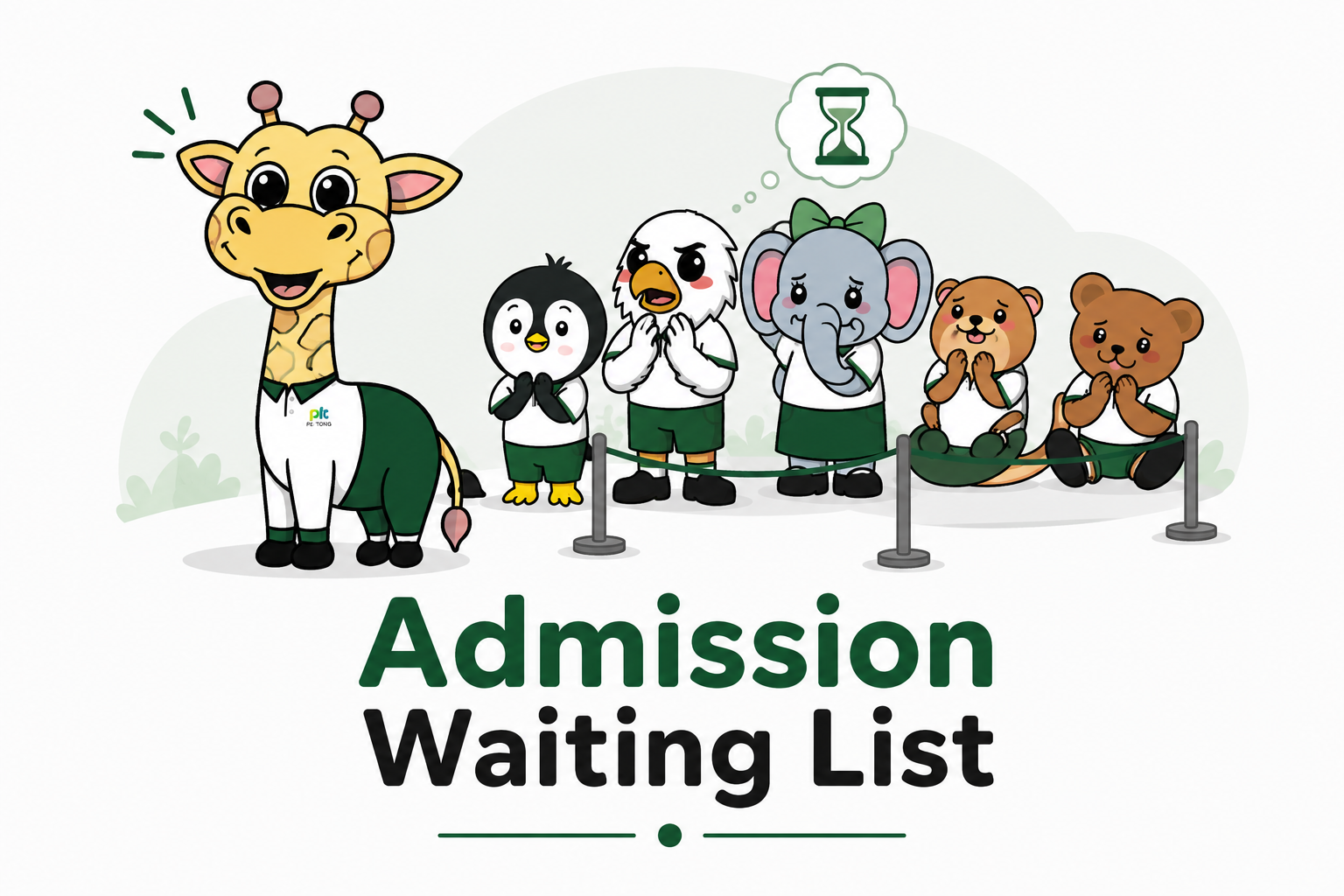 A cheerful cartoon giraffe wearing the Pei Tong Primary School uniform stands confidently at the front of an admission queue. Behind the giraffe, a penguin, eagle, elephant, otter, and bear, all dressed in matching school uniforms, wait patiently behind queue barriers with eager and anxious expressions. An hourglass thought bubble above the queue symbolises waiting. The bold title "Admission Waiting List" appears below the illustration, representing the school's admission waiting list page.